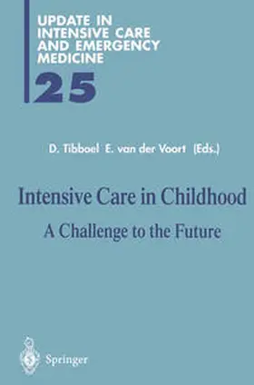 Tibboel / Voort |  Intensive Care in Childhood | eBook | Sack Fachmedien