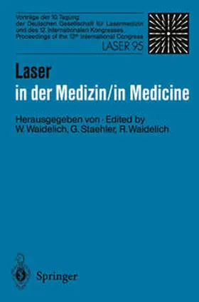 Waidelich / Staehler |  Laser in der Medizin / Laser in Medicine | eBook | Sack Fachmedien