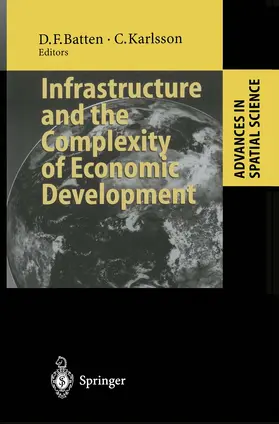 Batten / Karlsson |  Infrastructure and the Complexity of Economic Development | Buch |  Sack Fachmedien