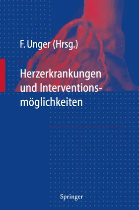 Unger |  Herzerkrankungen und Interventions-möglichkeiten | Buch |  Sack Fachmedien