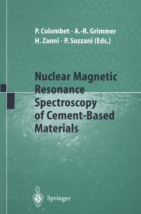 Colombet / Sozzani / Grimmer |  Nuclear Magnetic Resonance Spectroscopy of Cement-Based Materials | Buch |  Sack Fachmedien