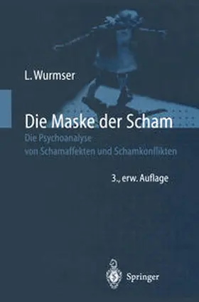 Wurmser |  Die Maske der Scham | eBook | Sack Fachmedien