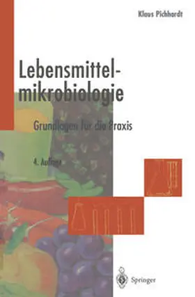 Pichhardt |  Lebensmittelmikrobiologie | eBook | Sack Fachmedien