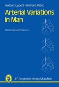 Lippert / Pabst |  Pabst, R: Arterial Variations in Man | Buch |  Sack Fachmedien