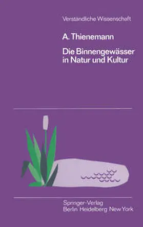 Thienemann |  Die Binnengewässer in Natur und Kultur | eBook | Sack Fachmedien
