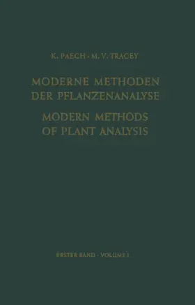Tracey / Paech |  Modern Methods of Plant Analysis/Moderne Methoden der Pflanzenanalyse | Buch |  Sack Fachmedien