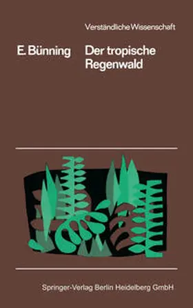 Bünning | Der Tropische Regenwald | E-Book | www.sack.de