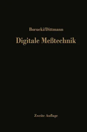Dittmann / Borucki |  Digitale Meßtechnik | Buch |  Sack Fachmedien