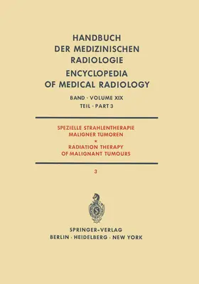  Spezielle Strahlentherapie Maligner Tumoren / Radiation Therapy of Malignant Tumours | Buch |  Sack Fachmedien