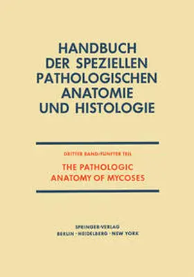 Baker / Fetter / Graham |  The Pathologic Anatomy of Mycoses | eBook | Sack Fachmedien