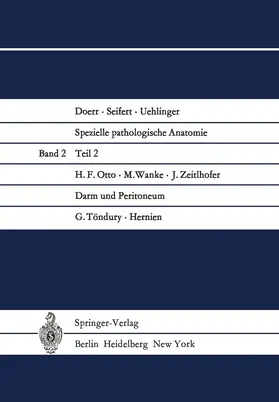 Otto / Töndury / Wanke |  Darm und Peritoneum. Hernien | Buch |  Sack Fachmedien