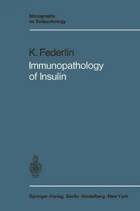 Federlin |  Immunopathology of Insulin | Buch |  Sack Fachmedien