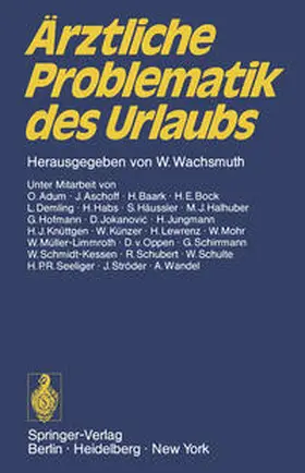 Wachsmuth |  Ärztliche Problematik des Urlaubs | eBook | Sack Fachmedien