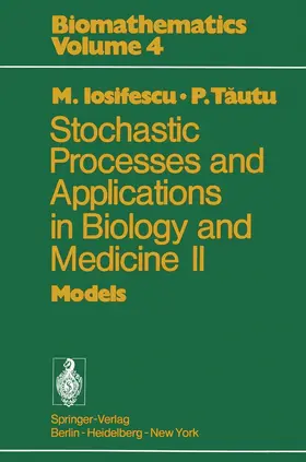 Tautu / Iosifescu |  Stochastic processes and applications in biology and medicine II | Buch |  Sack Fachmedien