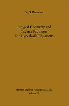 Romanov |  Integral Geometry and Inverse Problems for Hyperbolic Equations | eBook | Sack Fachmedien