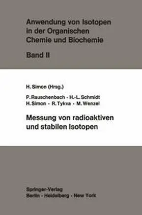Rauschenbach / Simon / Schmidt |  Messung von radioaktiven und stabilen Isotopen | eBook | Sack Fachmedien