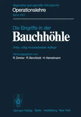 Zenker / Berchtold / Hamelmann | Die Eingriffe in der Bauchhöhle | E-Book | www.sack.de