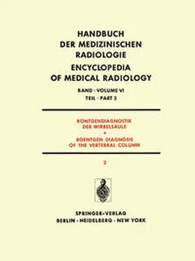 Reinhardt |  Röntgendiagnostik der Wirbelsäule Teil 3 / Roentgen Diagnosis of the Vertebral Column Part 3 | eBook | Sack Fachmedien