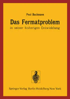 Bachmann |  Das Fermatproblem in seiner bisherigen Entwicklung | eBook | Sack Fachmedien
