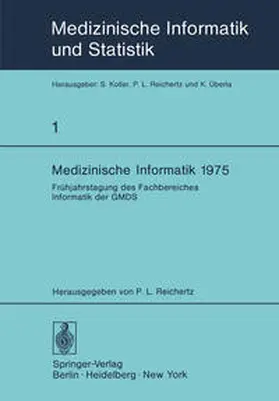 Reichertz |  Medizinische Informatik 1975 | eBook | Sack Fachmedien
