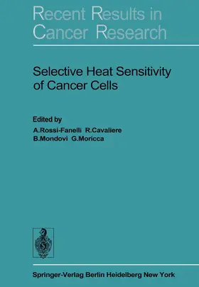 Rossi-Fanelli / Cavaliere / Mondovi |  Selective Heat Sensitivity of Cancer Cells | Buch |  Sack Fachmedien