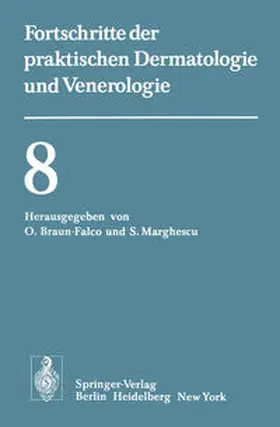 Braun-Falco / Marghescu |  Vorträge der VIII. Fortbildungswoche der Dermatologischen Klinik und Poliklinik der Universität München in Verbindung mit dem Verband der Niedergelassenen Dermatologen Deutschlands e.V. vom 26. bis 30. Juli 1976 | eBook | Sack Fachmedien