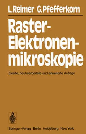 Reimer / Pfefferkorn | Raster-Elektronenmikroskopie | E-Book | www.sack.de