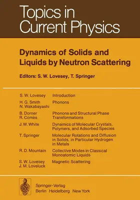 Lovesey / Springer |  Dynamics of Solids and Liquids by Neutron Scattering | Buch |  Sack Fachmedien