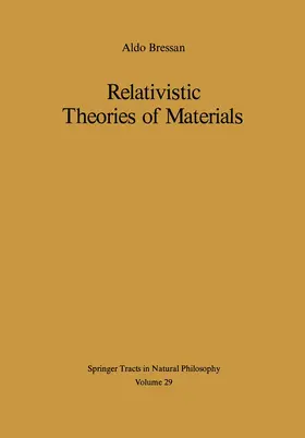 Bressan |  Relativistic Theories of Materials | Buch |  Sack Fachmedien