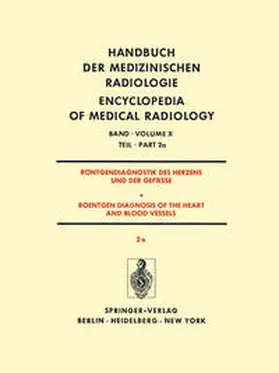 Bigalke / Breithardt / Schoenmackers |  Röntgendiagnostik Des Herzens und der Gefässe/Roentgen Diagnosis of the Heart and Blood Vessels | eBook | Sack Fachmedien