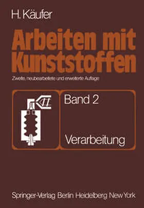 Käufer |  Arbeiten mit Kunststoffen | eBook | Sack Fachmedien
