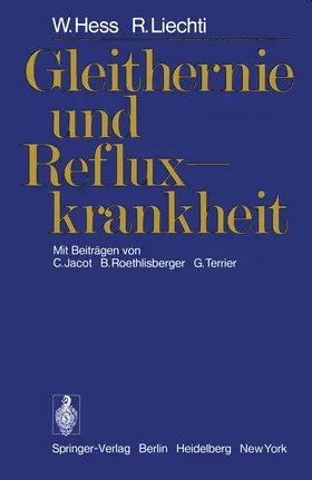 Hess / Liechti |  Gleithernie und Refluxkrankheit | Buch |  Sack Fachmedien