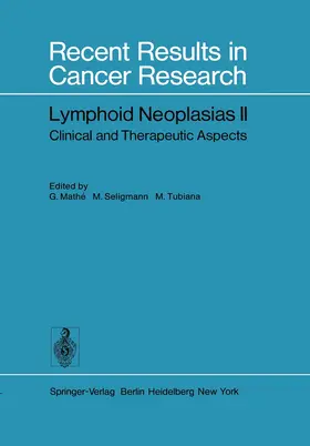 Mathe / Seligmann / Tubiana |  Lymphoid Neoplasias II | Buch |  Sack Fachmedien