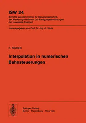 Binder |  Interpolation in numerischen Bahnsteuerungen | eBook | Sack Fachmedien