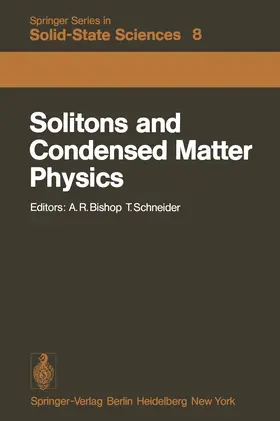 Bishop / Schneider |  Solitons and Condensed Matter Physics | Buch |  Sack Fachmedien
