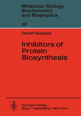 Vazquez |  Inhibitors of Protein Biosynthesis | eBook | Sack Fachmedien