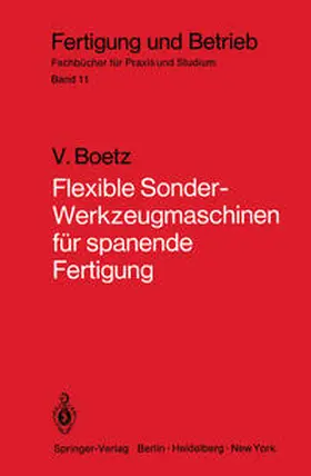 Boetz |  Flexible Sonder-Werkzeugmaschinen für spanende Fertigung | eBook | Sack Fachmedien