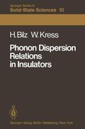 Kress / Bilz |  Phonon Dispersion Relations in Insulators | Buch |  Sack Fachmedien