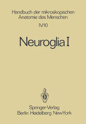 Leonhardt / Niessing / Oksche | Neuroglia I | Buch | 978-3-642-81359-7 | www.sack.de
