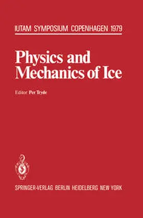 Tryde |  Physics and Mechanics of Ice | eBook | Sack Fachmedien