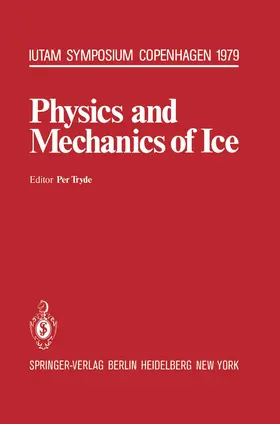Tryde |  Physics and Mechanics of Ice | Buch |  Sack Fachmedien