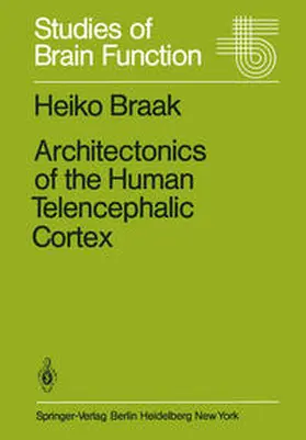 Braak |  Architectonics of the Human Telencephalic Cortex | eBook | Sack Fachmedien