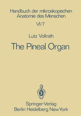 Vollrath | The Pineal Organ | Buch | 978-3-642-81527-0 | sack.de
