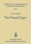 Vollrath |  The Pineal Organ | Buch |  Sack Fachmedien