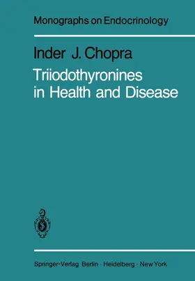 Chopra |  Triiodothyronines in Health and Disease | Buch |  Sack Fachmedien