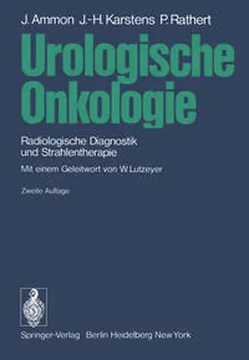 Ammon / Karstens / Rathert |  Urologische Onkologie | eBook | Sack Fachmedien