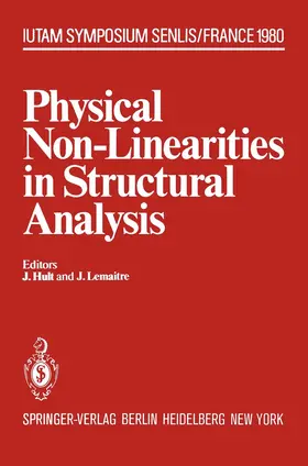 Hult / Lemaitre |  Physical Non-Linearities in Structural Analysis | Buch |  Sack Fachmedien