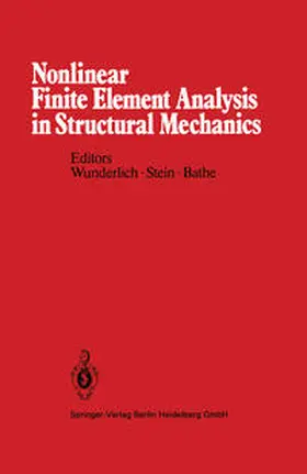 Wunderlich / Stein / Bathe |  Nonlinear Finite Element Analysis in Structural Mechanics | eBook | Sack Fachmedien
