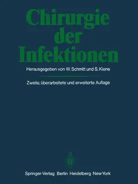 Kiene / Schmitt |  Chirurgie der Infektionen | Buch |  Sack Fachmedien