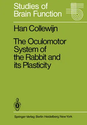 Collewijn |  The Oculomotor System of the Rabbit and Its Plasticity | eBook | Sack Fachmedien